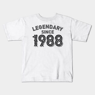 Legendary Since 1988 Kids T-Shirt